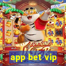 app bet vip